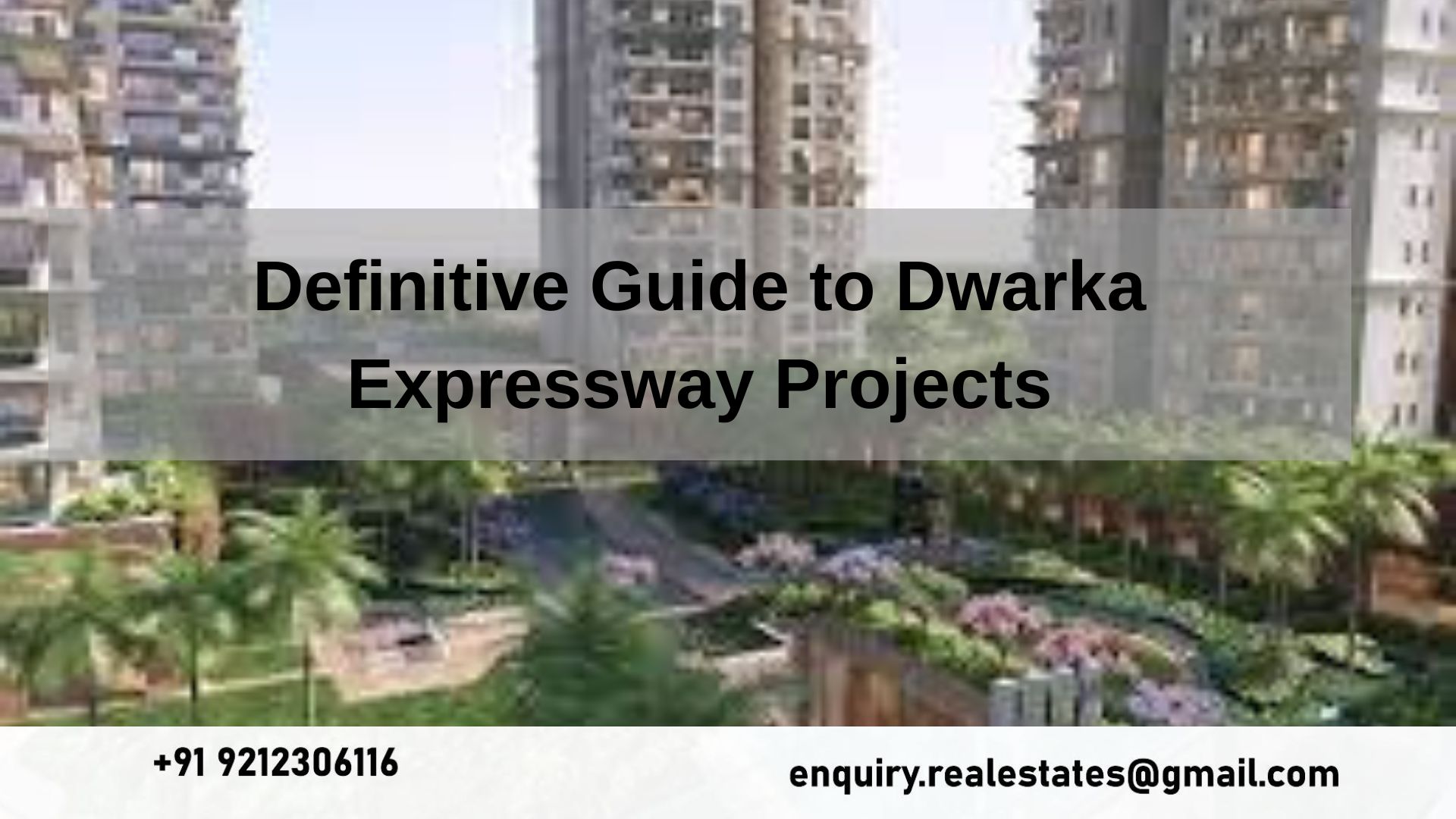Definitive Guide to Dwarka Expressway Projects